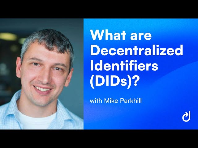 What are Decentralized Identifiers (DIDs)?