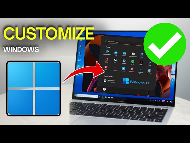 How To Customize Windows 11 - Complete Beginner Guide (Easy Guide)