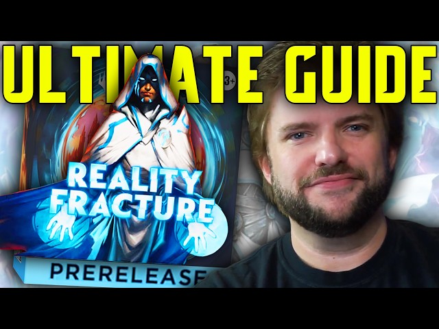 The COMPLETE Reality Fracture Prerelease Guide
