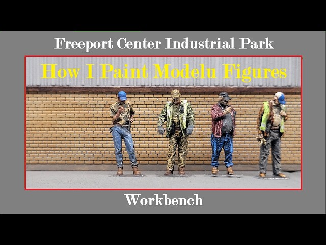 Workbench #2 - Painting Modelu Figures in HO Scale