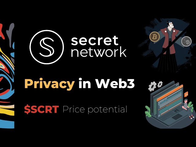 Secret Network | SCRT Future of Privacy in Web3