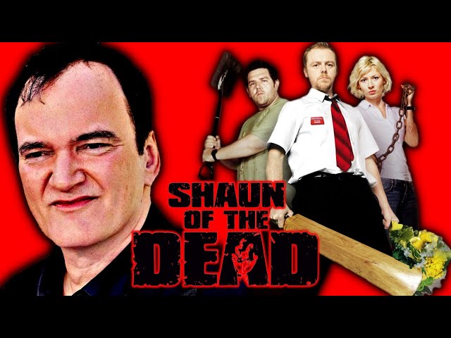 Quentin Tarantino on Shaun of the Dead