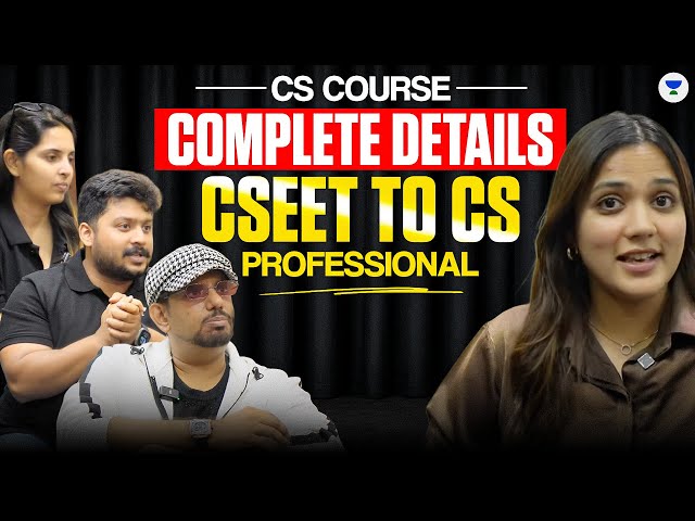 Company Secretary course complete details | Cseet to Cs professional | Podcast