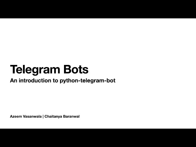 Hackerschool AY 21/22 S 1: Creating Telegram bots with Python