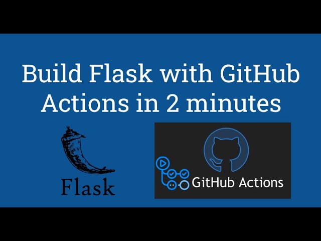 How to Build Python Flask Application with GitHub Actions CI CD