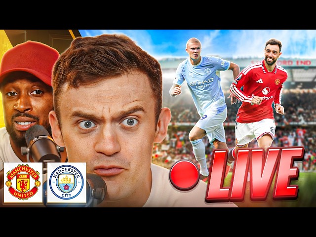 MAN UTD VS MAN CITY | PREMIER LEAGUE | THE CLUB LIVE
