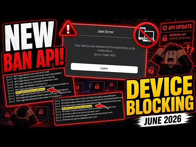 ROBLOX UPDATED THE BANNING API! DEVICE BLOCKING UPDATE JUNE 2026