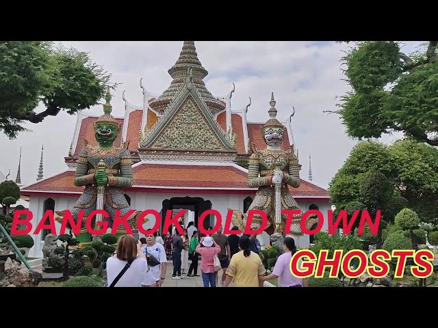 Bangkok Old Town Ghosts