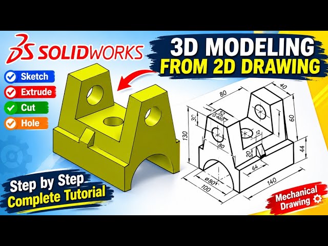 SolidWorks 3D Modeling from 2D Drawing | Step-by-Step Mechanical Part Tutorial