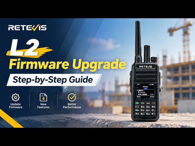 How to Upgrade Retevis L2 Firmware | Step-by-Step Firmware Update Tutorial