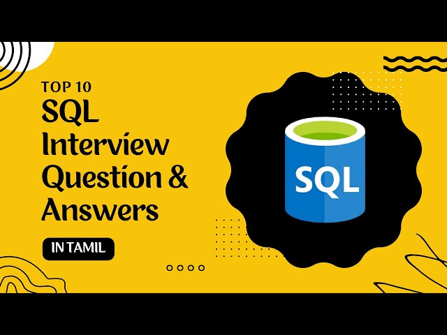 SQL Interview Questions and Answers for freshers | Crack Interview | Tamil | Part - 1