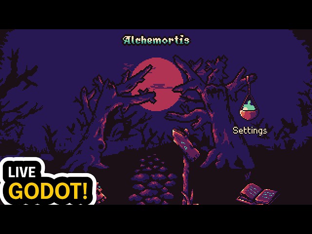 Fixing Stuff for the Alchemortis Demo - Live Godot Game Development