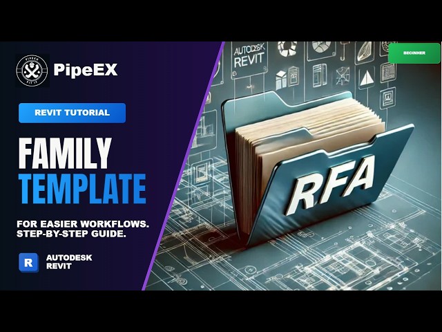 How to Create a Family Template in Autodesk Revit | Step-by-Step Guide