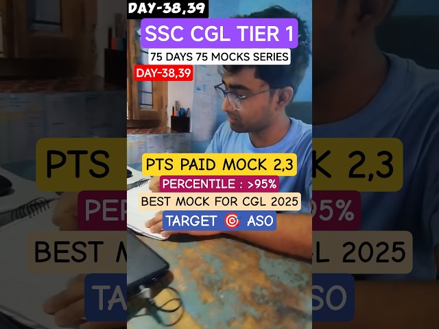 (DAY-38,39) PTS PAID MOCK 2,3📅SSC CGL TIER 1✅#ssc #shorts #motivation #upsc #study #strategy #ssccgl