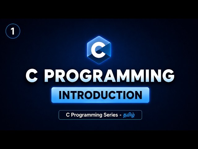 C Programming - Introduction | C Programming Tutorial in Tamil | BuiltBy Error