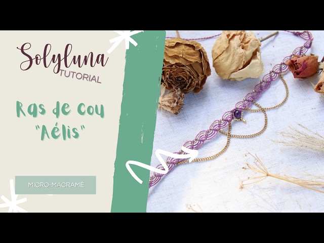 COLLIER en Micro-Macramé ✨ Tuto complet pas à pas | niveau débutant