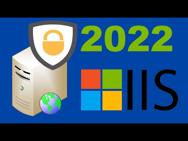 How to Install Free SSL Certificates for Windows Server 2022 IIS