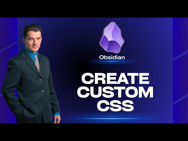 How to Create a Custom CSS Snippet in Obsidian | Quick Guide 2026