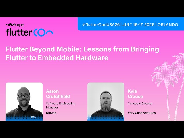 Flutter Beyond Mobile: Lessons from Bringing Flutter to E… - Aaron Crutchfield | Fluttercon USA 2026
