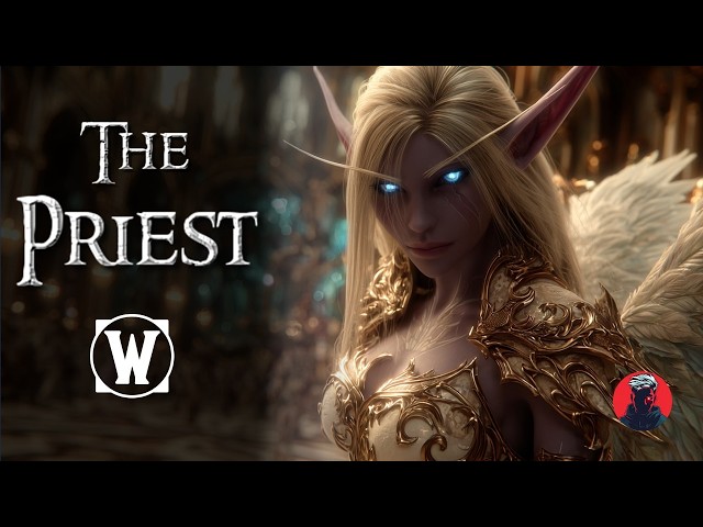 Warcraft | The Priest