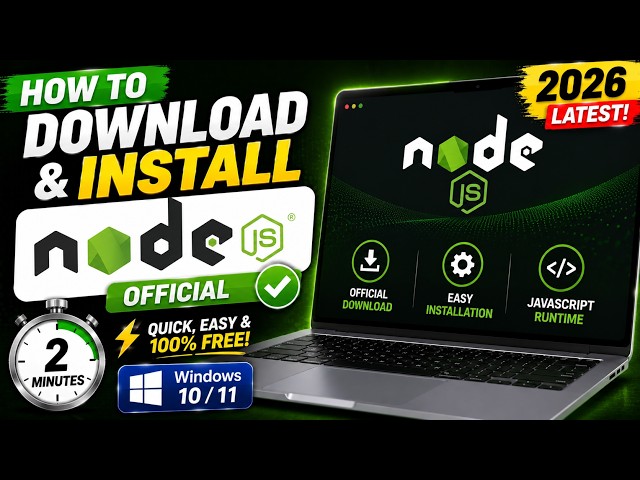 How to Download & Install Node.js on Windows (2026) 🚀 | Official Node.js Tutorial
