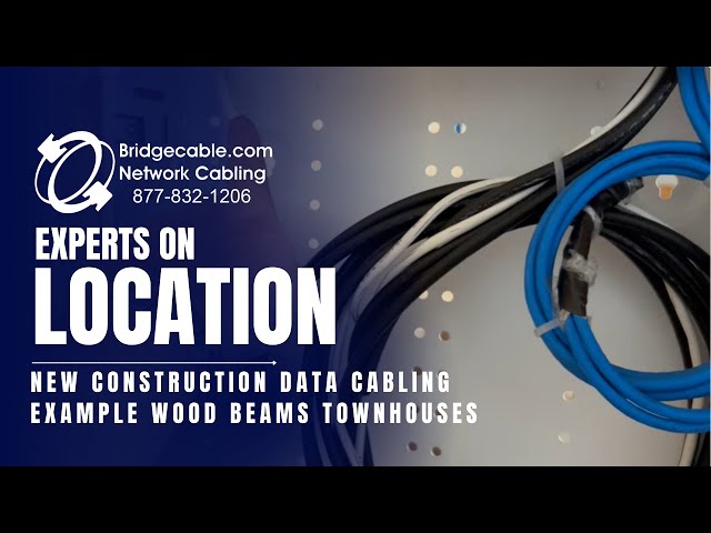 New Construction Data Cabling Example Wood Beams Townhouses Apartments | BridgeCable.com New Jersey