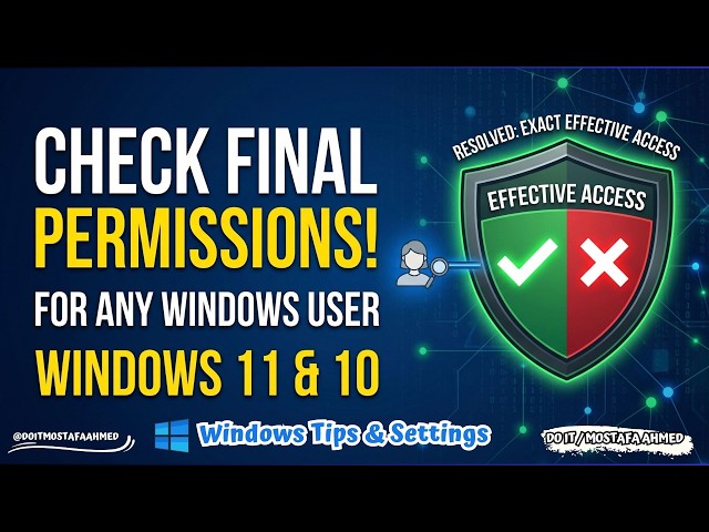 How to View Effective Permissions in Windows 11 & 10 (Folder & File Access) 👍