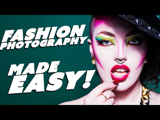 Fashion Photography for Beginners, It's Easier Than You Think