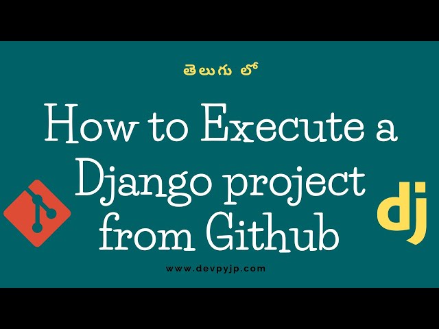 How to Execute a Django project from Github  in Telugu | How to execute Django projects in Telugu