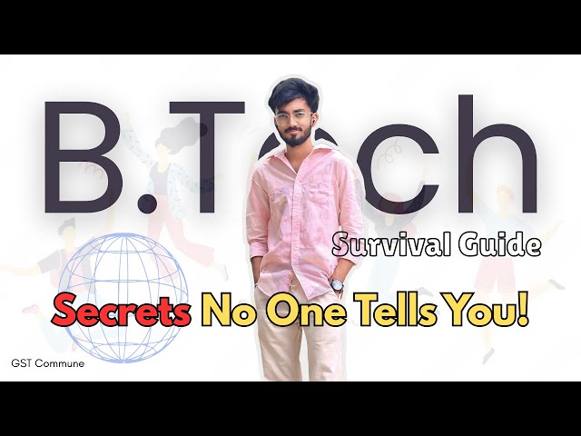 10 Untold Secrets Every B.Tech Student Needs for Success! 🎯