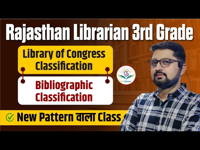 Bibliographic Classification and Library of Congress Classification