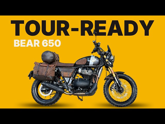 Perfect Bear 650 Touring Setup