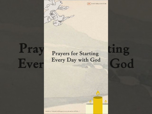 Prayers for Starting Every Day with God   #shorts #prayers #dailyprayers