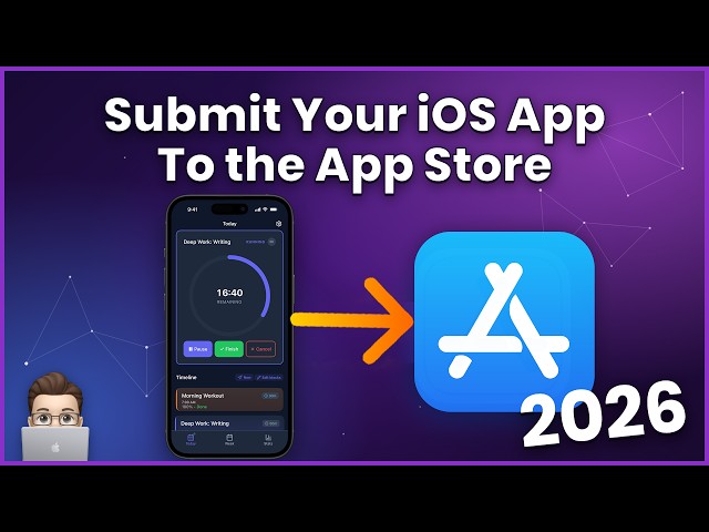 App Store Submission 2026: The Complete Step-by-Step Guide