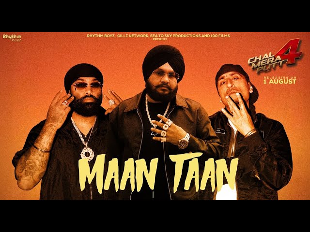 MAAN TAAN | CHAL MERA PUTT 4 | Inderpal Moga, Chani Nattan, Dr. Zeus | 1st AUG 2025