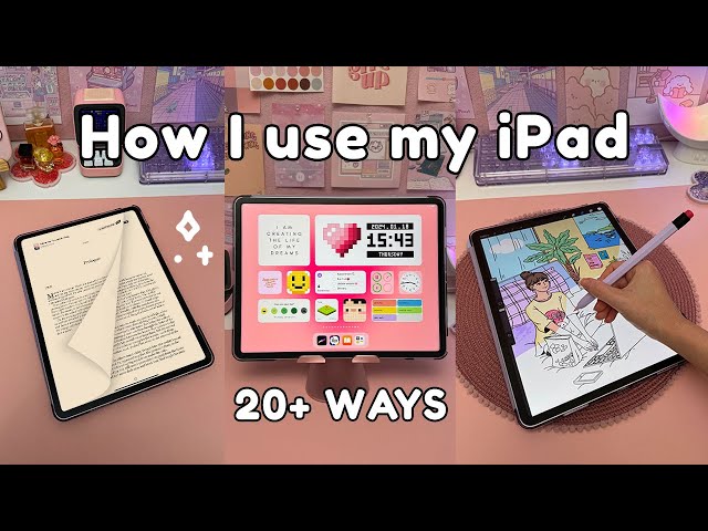 20+ WAYS I USE MY iPAD PRO 💗 | iPad apps + tips | apple pencil ✏️