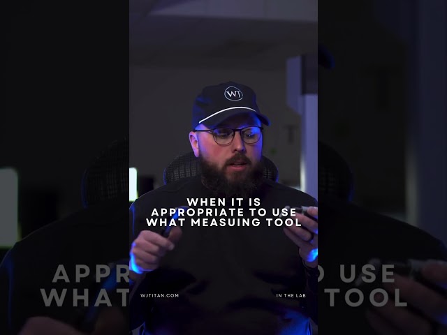 When to use what measuring tool