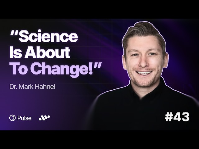 The Future of Science in the Age of AI with Dr. Mark Hahnel