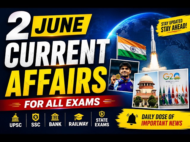 Daily Current Affairs. 2 June 2026