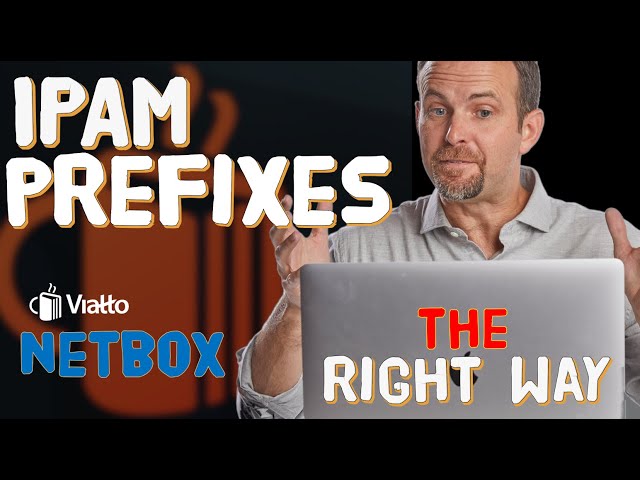 Netbox IPAM Prefixes and IP addresses the right way