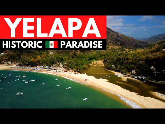 YELAPA | A Historic Paradise Near Puerto Vallarta!