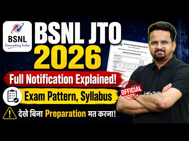 BSNL JTO Recruitment 2026 | BSNL JTO Exam Pattern/Syllabus | BSNL JTO Notification 2026 Explained!