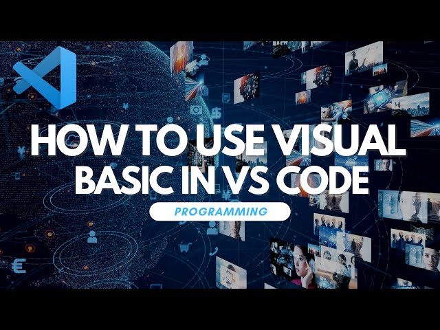 How To Use Visual Basic in Visual Studio Code