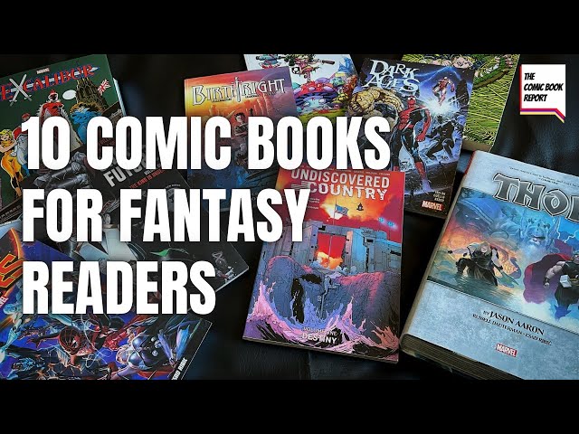 10 Comic Books for Fantasy Readers