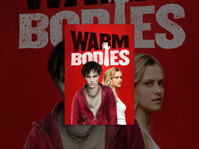 Warm Bodies