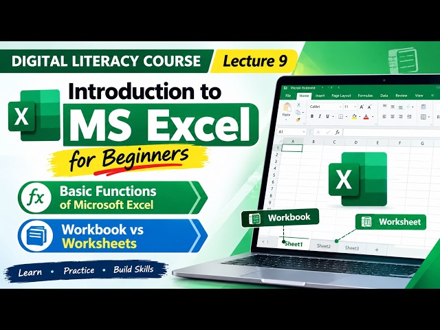 Introduction to MS Excel | Basic Functions of Microsoft Excel | Digital Literacy Course