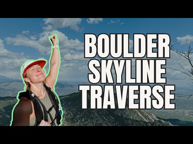 Boulder Skyline Traverse: Gear, nutrition, running across boulder