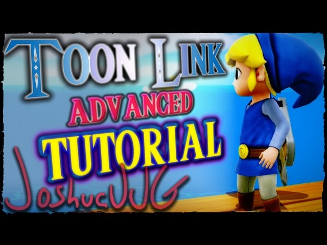 Toon Link Competitive Tutorial & Guide (ADVANCED) -【Smash Bros. Wii U】