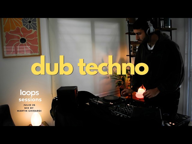 Dub Techno | loops sessions | julio 26 with Martín Ghirardi | Live Set