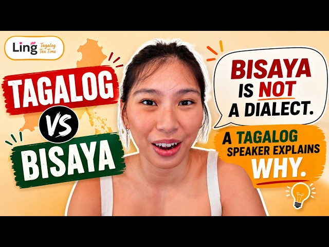 Bisaya Is Not a Dialect. A Tagalog Speaker Explains Why. | Tagalog Tea Time Ep. 22